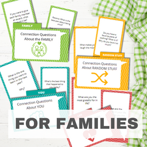 Families Connection Questions - Printable Conversation Starters for Families