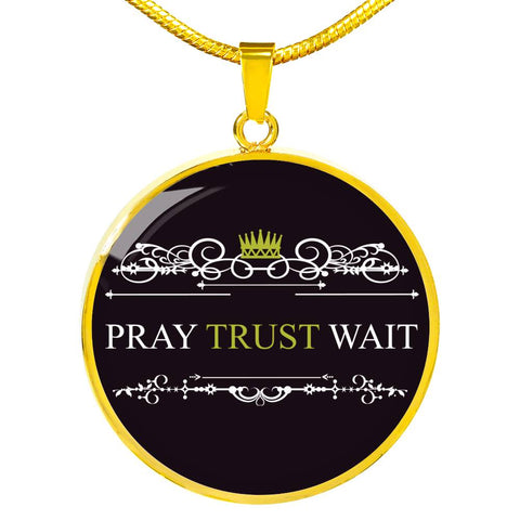 Image of Pray Trust Wait Necklace